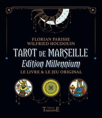 Le tarot de Marseille édition millénnium : le livre et le jeu original