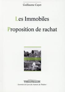 Les immobiles - proposition de rachat