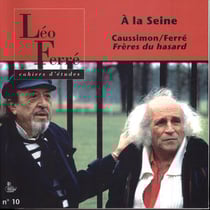Cahiers léo ferré t.10 - à la seine