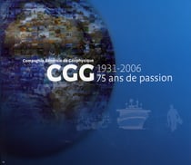 Compagnie générale de géophysique - 75 ans de passion