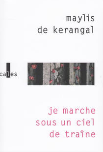 Je marche sous un ciel de traîne