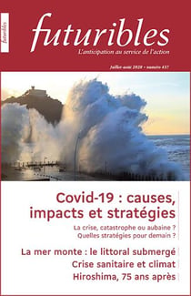 Futuribles 437, juillet-août 2020. Covid-19 : causes, impacts et stratégies : La mer monte : le littoral submergé