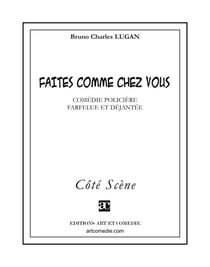 Faites comme chez vous