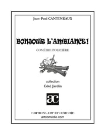 Bonjour l'ambiance !