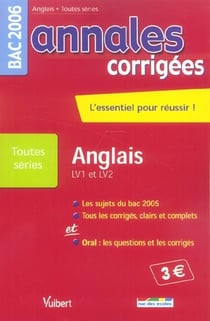 Annales corrigees t.7 - anglais lv1/lv2 terminale (EDITION 2006)