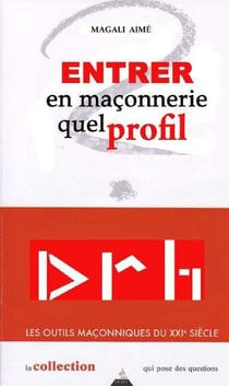 Entrer en maçonnerie - quel profil
