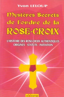 Mysteres secrets de l'ordre de la rose-croix