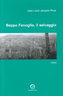 BEPPE FENOGLIO IL SELVAGGIO