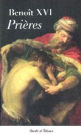 Prières avec Benoît XVI