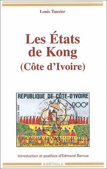 Etats de Kong. Côte d'Ivoire (Les)