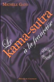 Le kama-sutra a la francaise - special homme