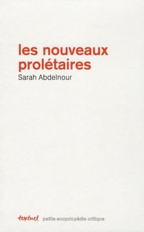 Qui sont les nouveaux prolétaires ?