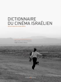 Dictionnaire du cinéma israélien - reflet insolite d'une société