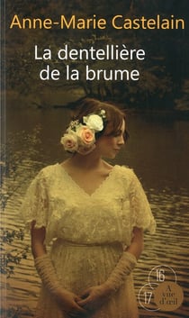 La dentellière de la brume