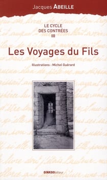 Le cycle des contrées t.3 - les voyages du fils