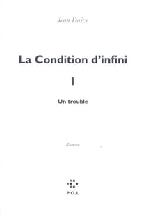 La condition d'infini t.1 - un trouble