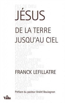 Jésus, de la Terre jusqu'au ciel