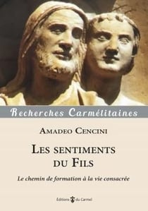 Les sentiments du fils - le chemin de formation à la vie consacrée