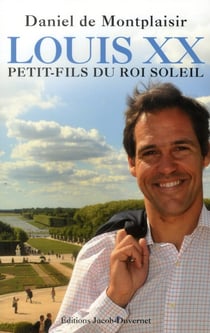 LOUIS XX - UN ROI SANS TRONE