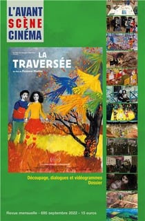 L'avant-scène cinéma n.695 : la traversée de Florence Miailhe