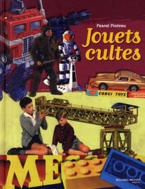 Les jouets cultes