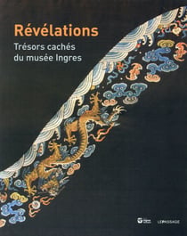 Révélations - trésors des réserves du musée ingres