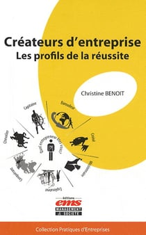 Créateurs d'entreprise - les profils de la réussite