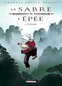 Le sabre et l'épée Tome 1 : la Yesha
