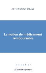 La notion de médicament remboursable