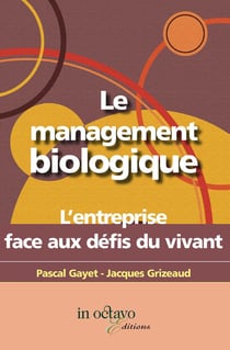 Le management biologique