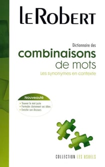 Dictionnaire des combinaisons de mots, les synonymes en contexte