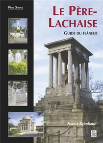 Le Père-Lachaise - guide du flâneur