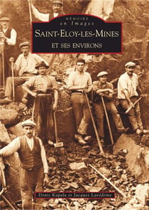 Saint-Eloy-les-mines et ses environs