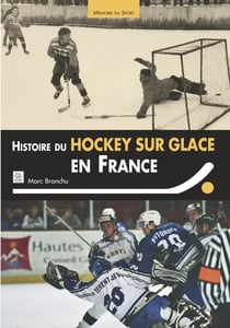 Histoire du hockey-sur-glace en France