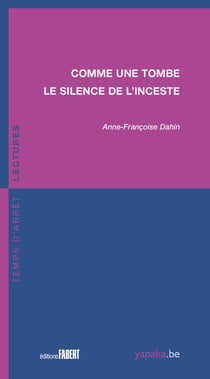 Comme une tombe : Le silence de l'inceste