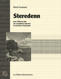 Steredenn : pour Uilleann pipe (ou saxo soprano) et orchestre d'harmonie