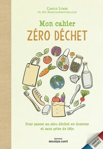 Mon cahier zéro déchet