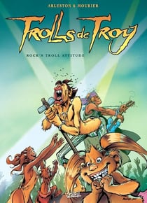 Trolls de Troy Tome 8 : rock'n Troll attitude