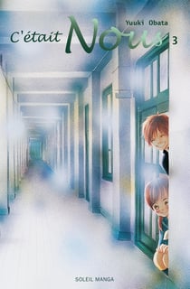 C'était nous Tome 3