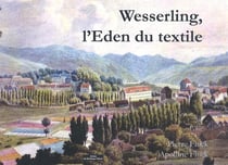 Wesserling L'Eden Du Textile