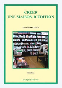 Créer une maison d'édition, 2e édition