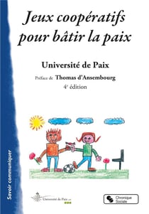 Jeux coopératifs pour bâtir la paix - université de paix