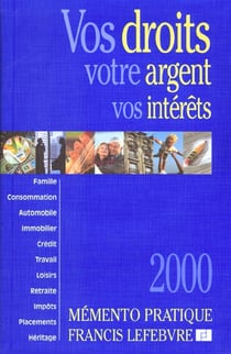 Vos droits - votre argent - vos interets