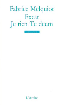 Exeat / Je rien Te deum