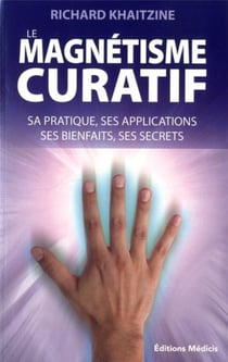 Le magnétisme curatif