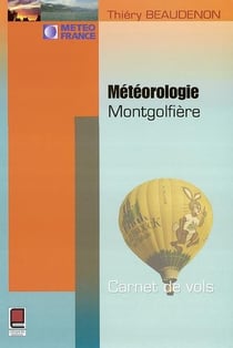 Météorologie montgolfière - carnets de vol