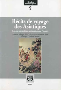 Récits de voyage des asiatiques - genres, mentalités, conception de l'espace