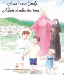 Avec Soeur Josefa, allons chercher des âmes !