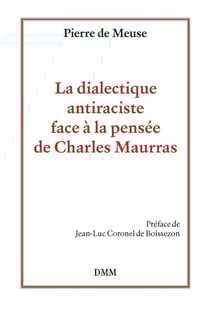 La dialectique antiraciste face à la pensée de Charles Maurras