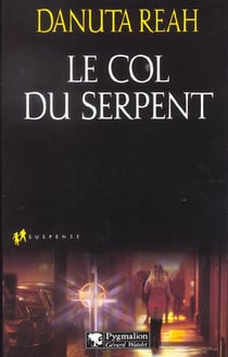 Le col du serpent